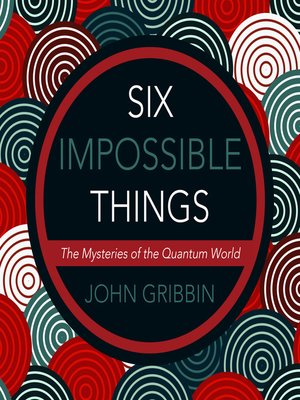 cover image of Six Impossible Things